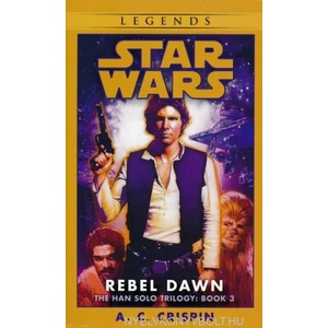 Star Wars: The Han Solo Trilogy - Rebel Dawn (2003)