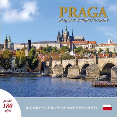 průvodce Praha klenot v srdci Evropy polsky