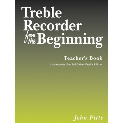 Treble Recorder From The Beginning Teacher's Book