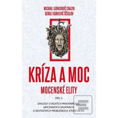 Kríza a moc (diel 2.) -… (Michail Leonidovič Chazin)