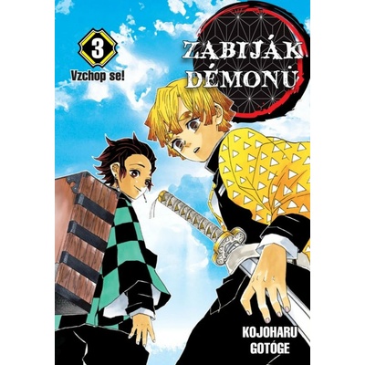 Zabiják démonů 3 - Vzchop se! - Kojoharu Gotóge – Zboží Mobilmania