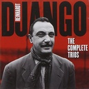 REINHARDT DJANGO: COMPLETE TRIOS CD