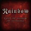 CATCH THE RAINBOW/ANTHOLOGY