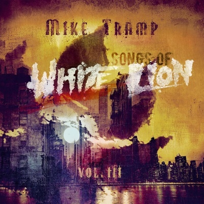 Tramp Mike - Songs Of White Lion Vol.III Vinyl LP