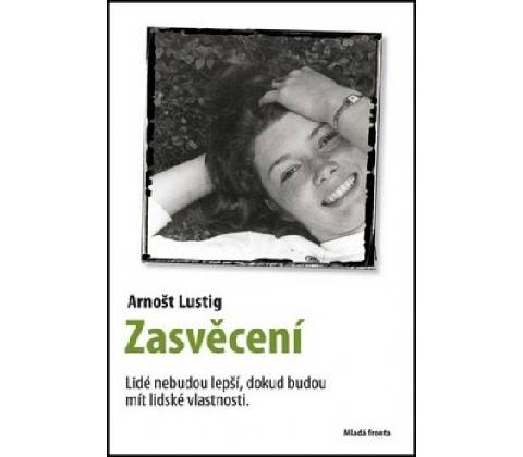 Zasvěcení - Arnošt Lustig