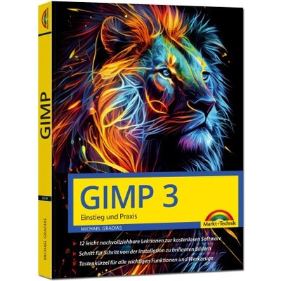 GIMP 3 - Einstieg und Praxis