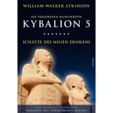 Kybalion 5 - Schätze des Neuen Denkens. Tl.5