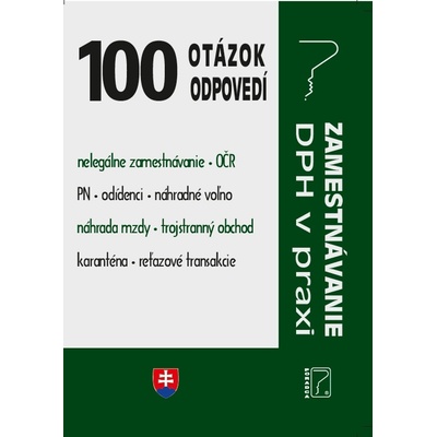 100 otázok o odpovedí - DPH v praxi, zamestnávanie