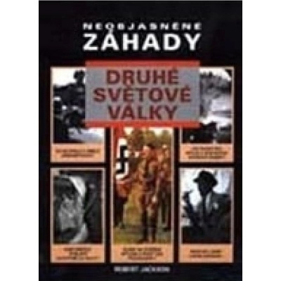 Neobjasněné záhady 2.sv.války
