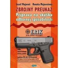 Zbrojný preukaz Príprava na skúšku obornej spôsobilosti - Majoroš Jozef, Majorošová Renáta