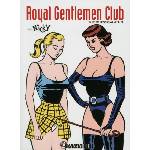 DYNAMITE Royal Gentlemen Club, suivi de Rocking Girls | Nicky