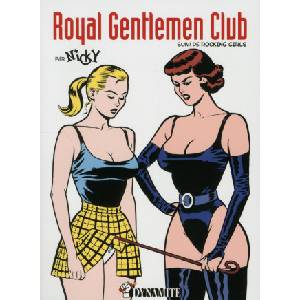 DYNAMITE Royal Gentlemen Club, suivi de Rocking Girls | Nicky