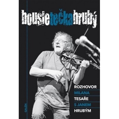 Housle tečka Hrubý - Jan Hrubý, Milan Tesař