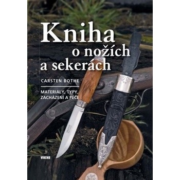 o nožích a sekerách