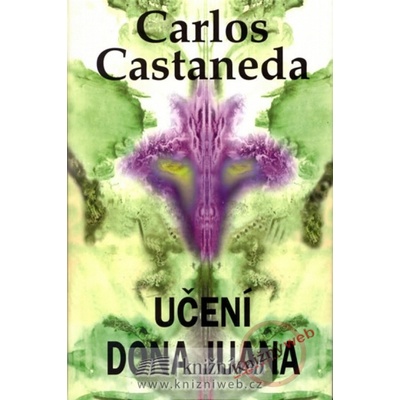 Učení dona Juana - Carlos Castaneda