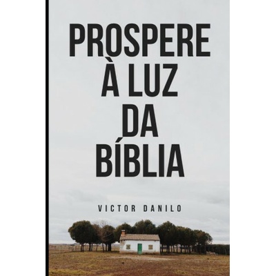 Prospere à luz da Bíblia