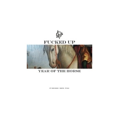 Year of the Horse - Fucked Up LP