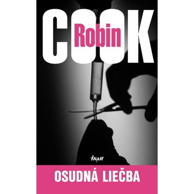Osudná liečba, 2.vydanie - Cook Robin