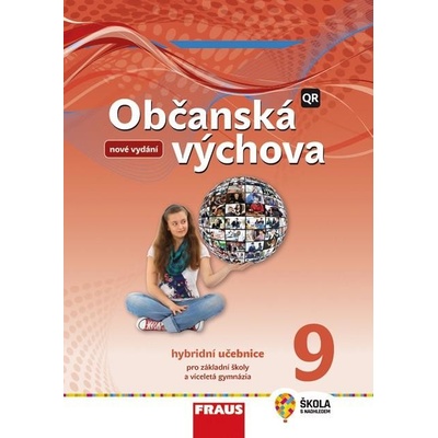 Občanská výchova 9 - nová generace / upravené vydání -- Hybridní učebnice