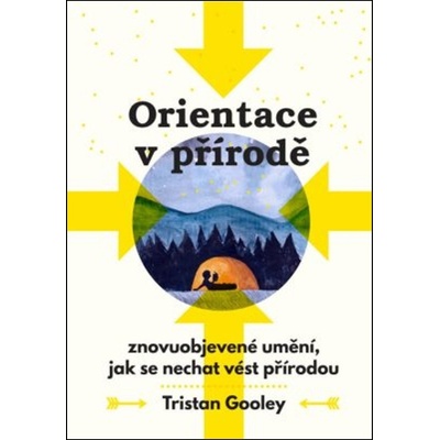 Tristan Gooley Orientace v přírodě