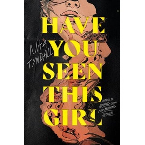 Have You Seen This Girl | Nita Tyndall (ISBN: 9780063305885)