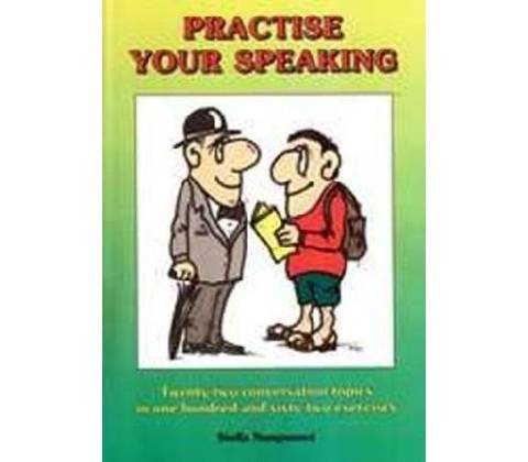 Practise Your Speaking