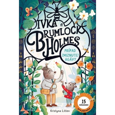 Ivka a Brumlock Holmes: Prípad zmiznutej agávy
