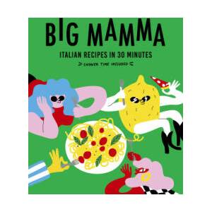 Big Mamma Italian Recipes in 30 Minutes | Big Mamma (2024)
