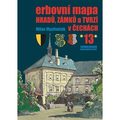 Erbovní mapa hradů, zámků a tvrzí v Čechách 13