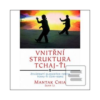 Vnitřní struktura Tchaj-Ťi Mantak Chia
