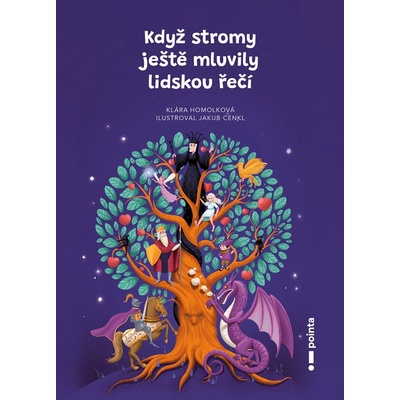 Když stromy ještě mluvily lidskou řečí - Klára Homolková