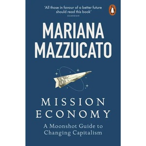Mission Economy (ISBN: 9780141991689)