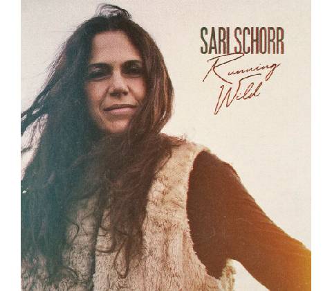 Sari Schorr - Running Wild CD