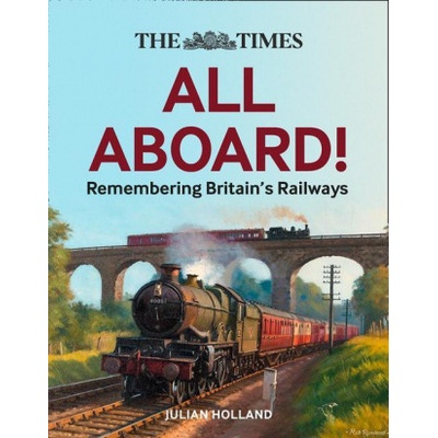 Times All Aboard! | Julian Holland, Times Books