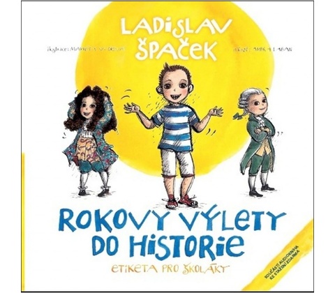Rokovy výlety do historie