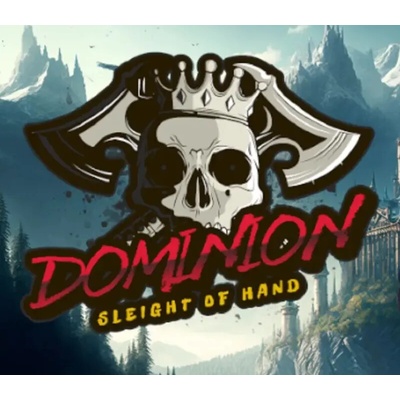 Sleight of Hand: Dominion