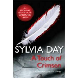 Touch of Crimson (A Renegade Angels Novel) | Sylvia Day (2012)