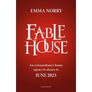 Fablehouse - Emma Norry
