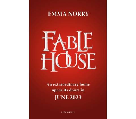 Fablehouse - Emma Norry