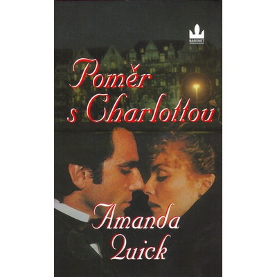 Poměr s Charlottou - Amanda Quick