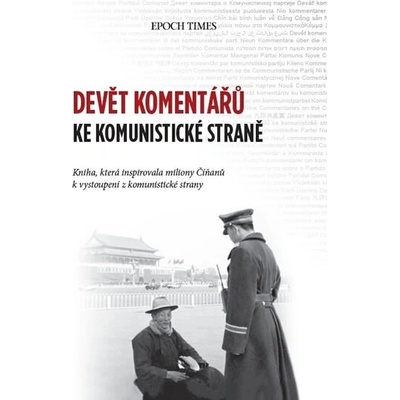 Devět komentářů ke komunistické straně - Times Epoch