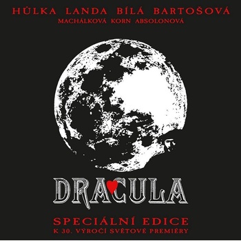 Muzikál: Dracula Speciální edice 30.výročí CD