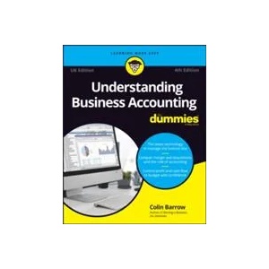 Understanding Business Accounting For Dummies, 4th Edition (UK Version) | Consumer Dummies (ISBN: 9781119413530)