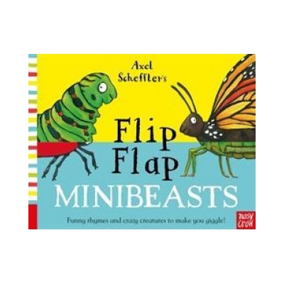 Axel Scheffler's Flip Flap Minibeasts | Axel Scheffler