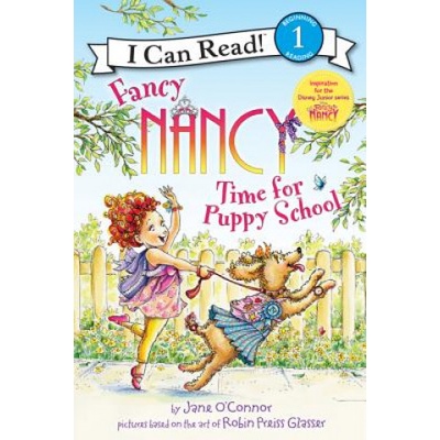 Fancy Nancy: Time for Puppy School | Robin Preiss Glasser