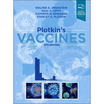 Plotkin's Vaccines | Walter Orenstein, Paul A. Offit, Kathryn M. Edwards, Stanley A. Plotkin