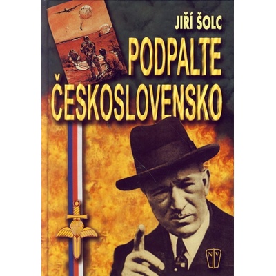 Podpalte Československo - Jiří Šolc