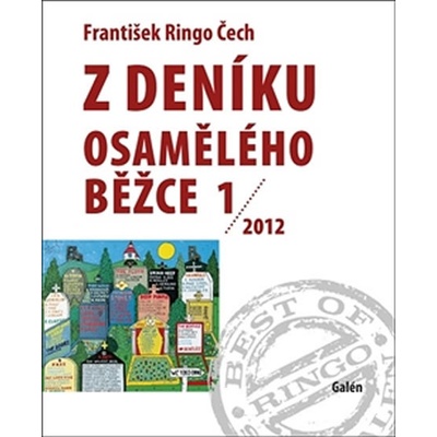 Z deníku osamělého běžce 1/2012 - Čech František Ringo