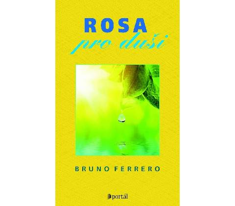 Rosa pro duši