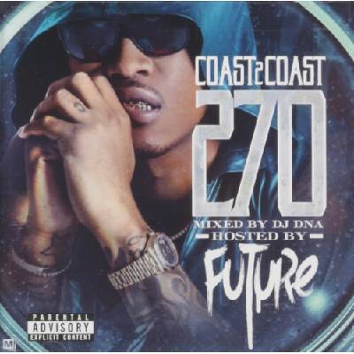Future - Coast 2 Coast 270 CD